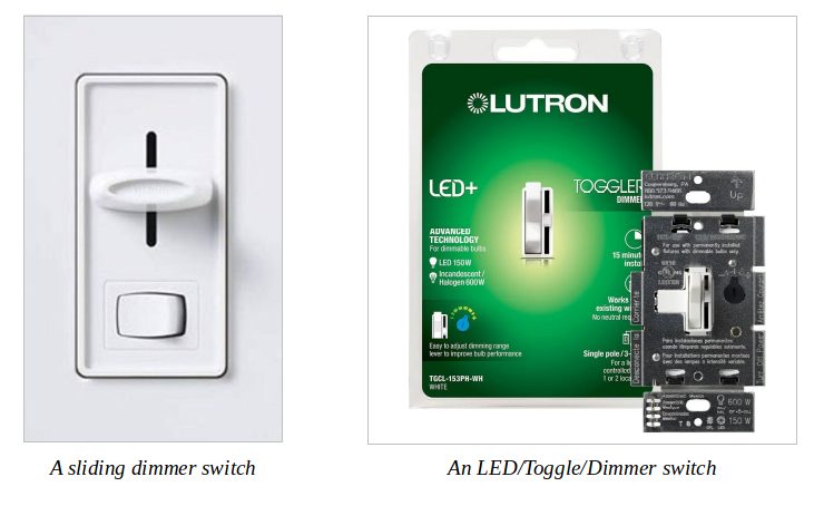 A sliding and LED/Toggle dimmer switch