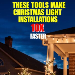 These Tools Make Christmas Light Installations 10x Faster (Quick Tips)