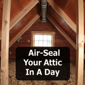 DIY Air-Seal Your Attic in a Day
