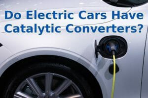 Do Electric Cars Have Catalytic Converters?