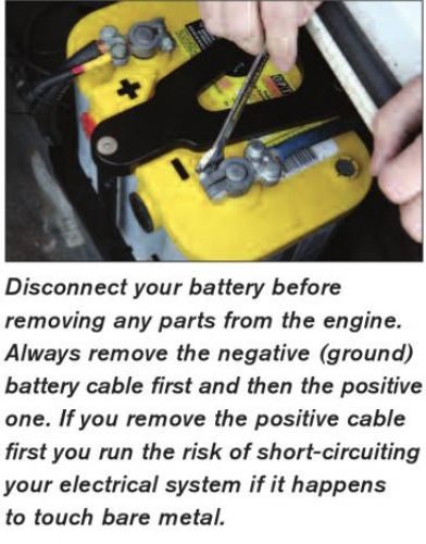 disconnect your battery for safety