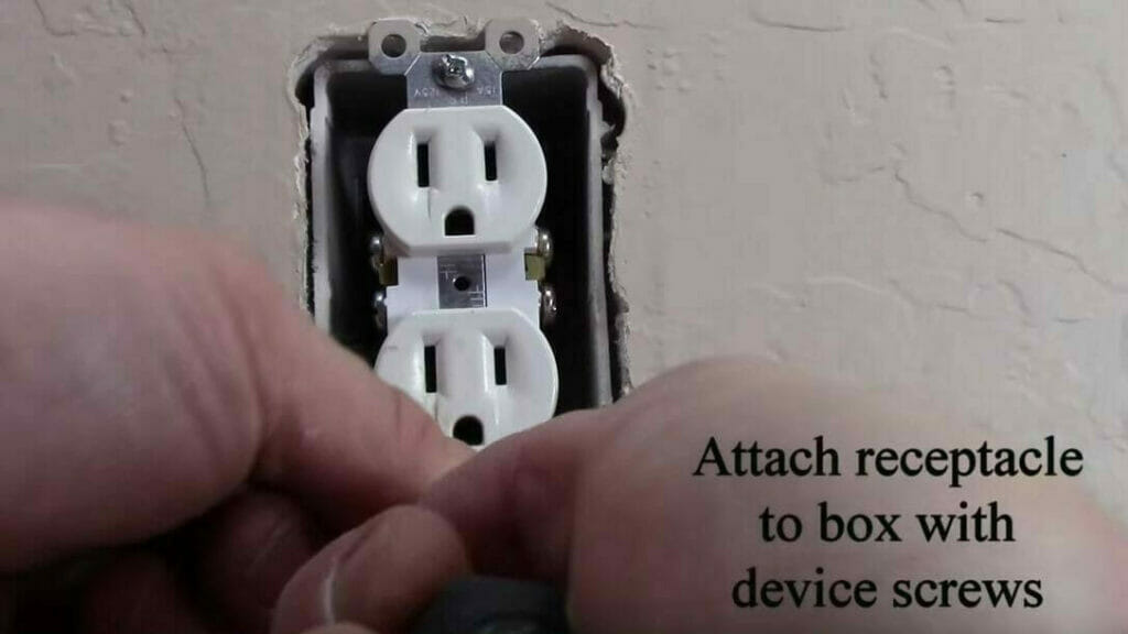 attach the receptacle to the box after wiring