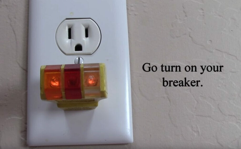 use a plug tester to test the outlet